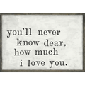 You'll Never Know Art Print - Grey Wood