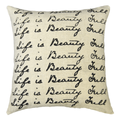 Life Is Beautiful Pillow 24x24