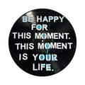 Be Happy For This Moment Vinyl Record