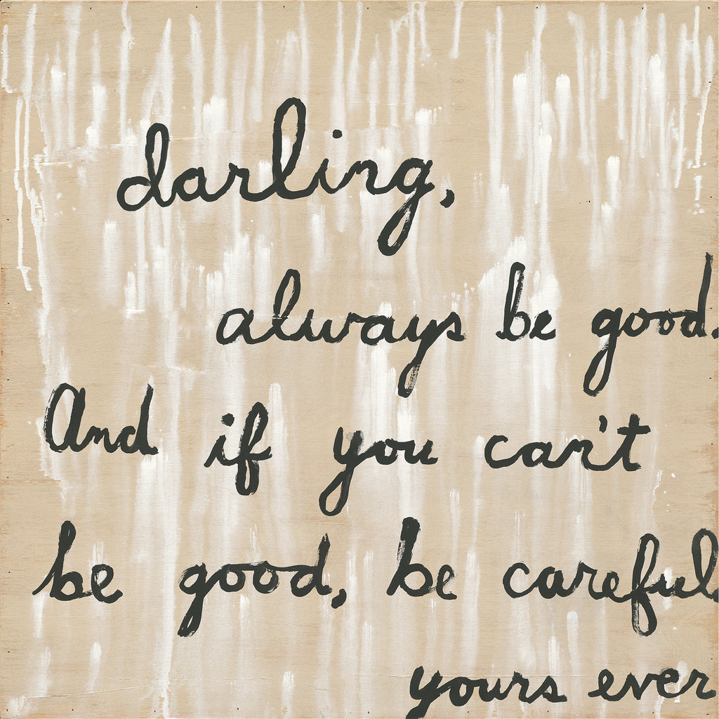 Be Good Art Print - Gallery Wrap