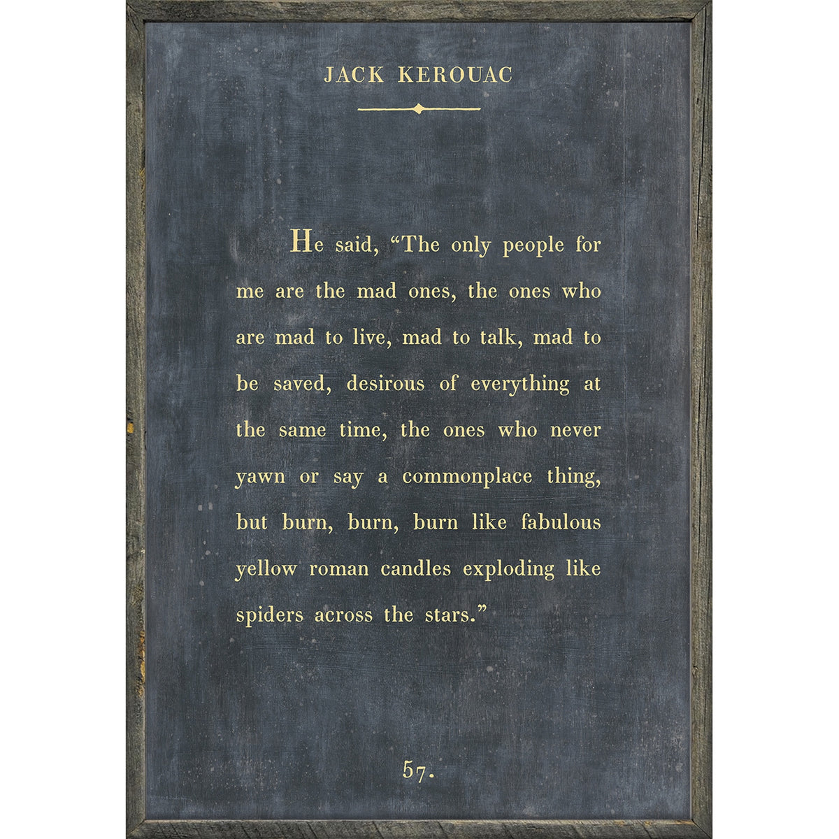 Jack Kerouac Art Print - Grey Wood