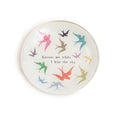 ***Excuse Me While I Kiss The Sky Round Decoupage Plate - 6in