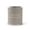 I Hope You Know How Loved You Are Encouragement Candle