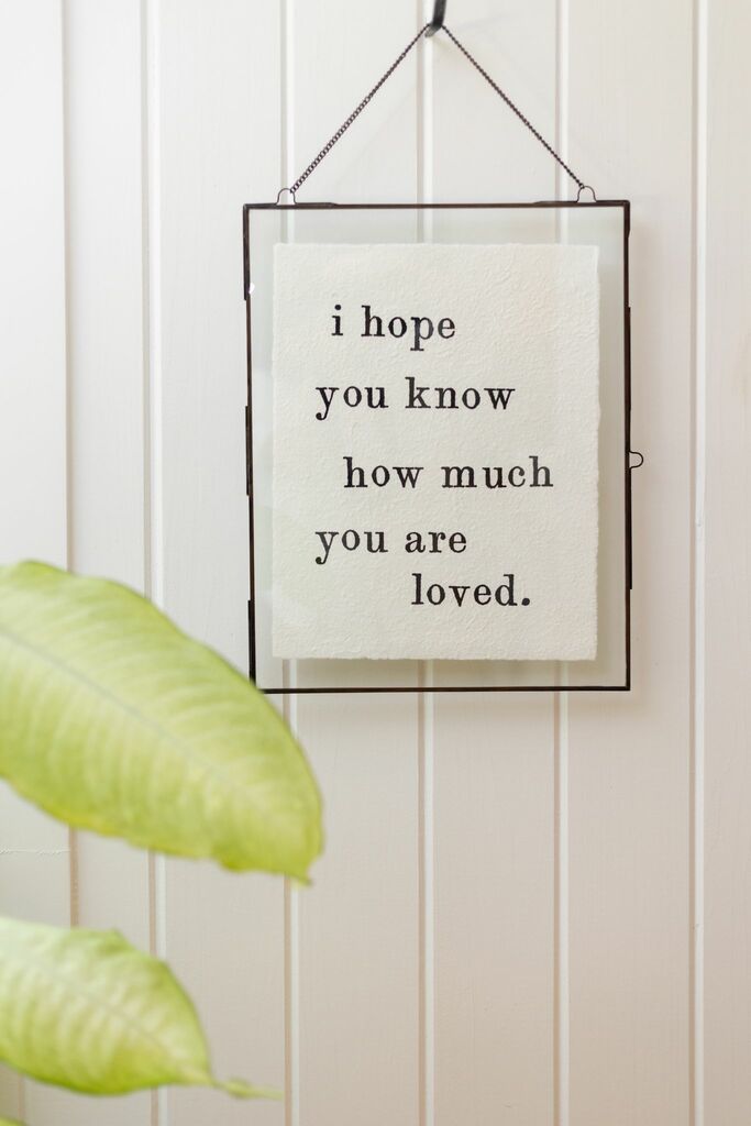 I Hope You Know Handmade Paper Print - 12x16