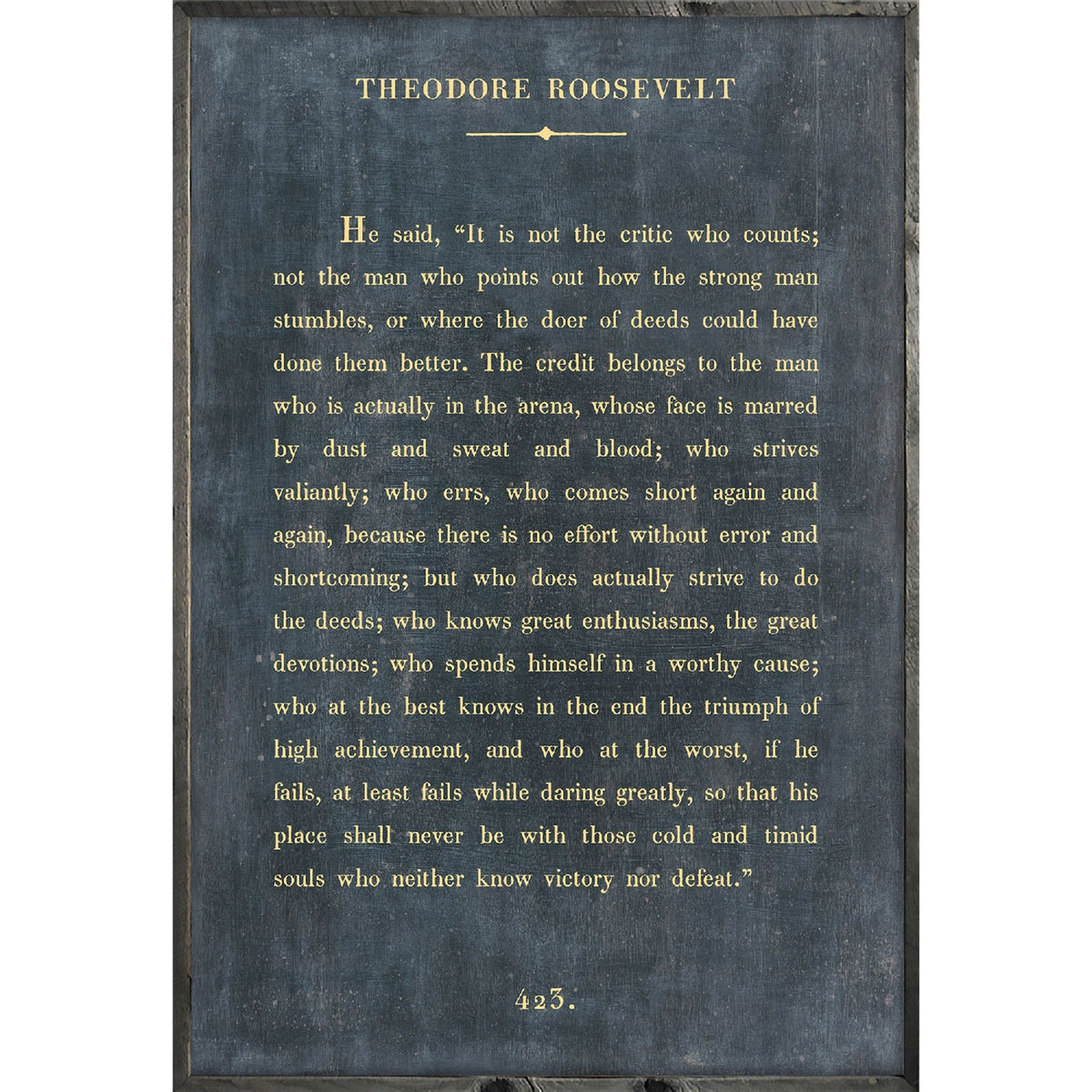 Theodore Roosevelt Art Print - Grey Wood