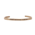 ***Strength And Patience Brass Cuff