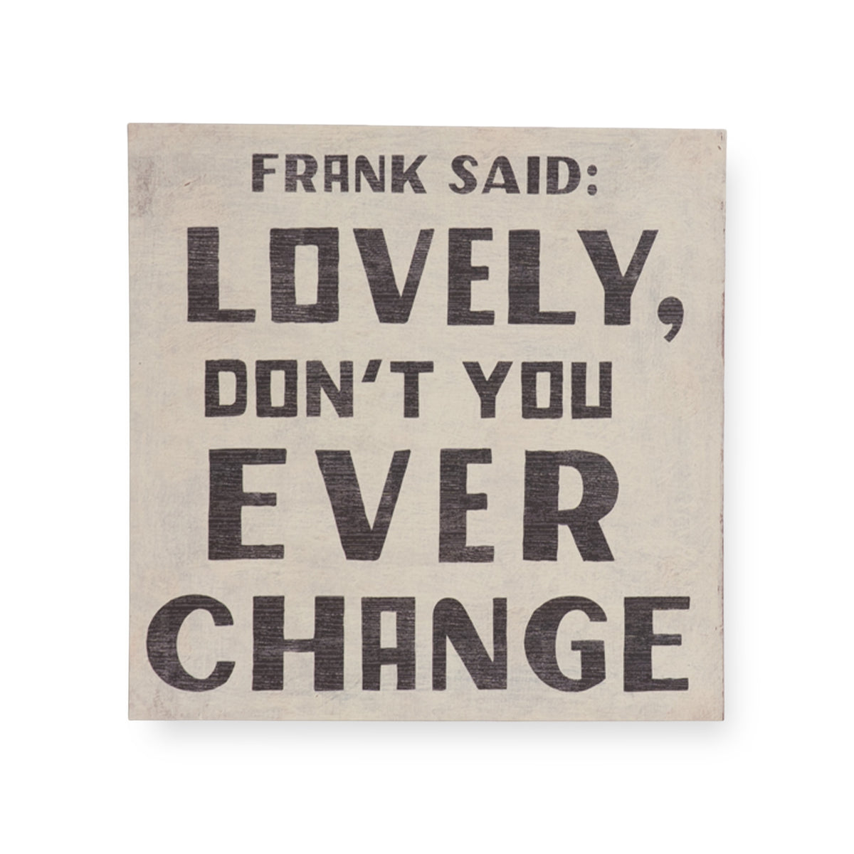 Frank Said Art Poster - 8x8