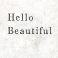 Hello Beautiful Art Print