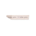 I Like You Sugarboo Washi Tape