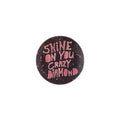 Shine On You Crazy Diamond Round Decoupage Plate - 4in