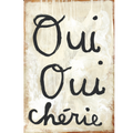 Oui Oui Chérie Art Print