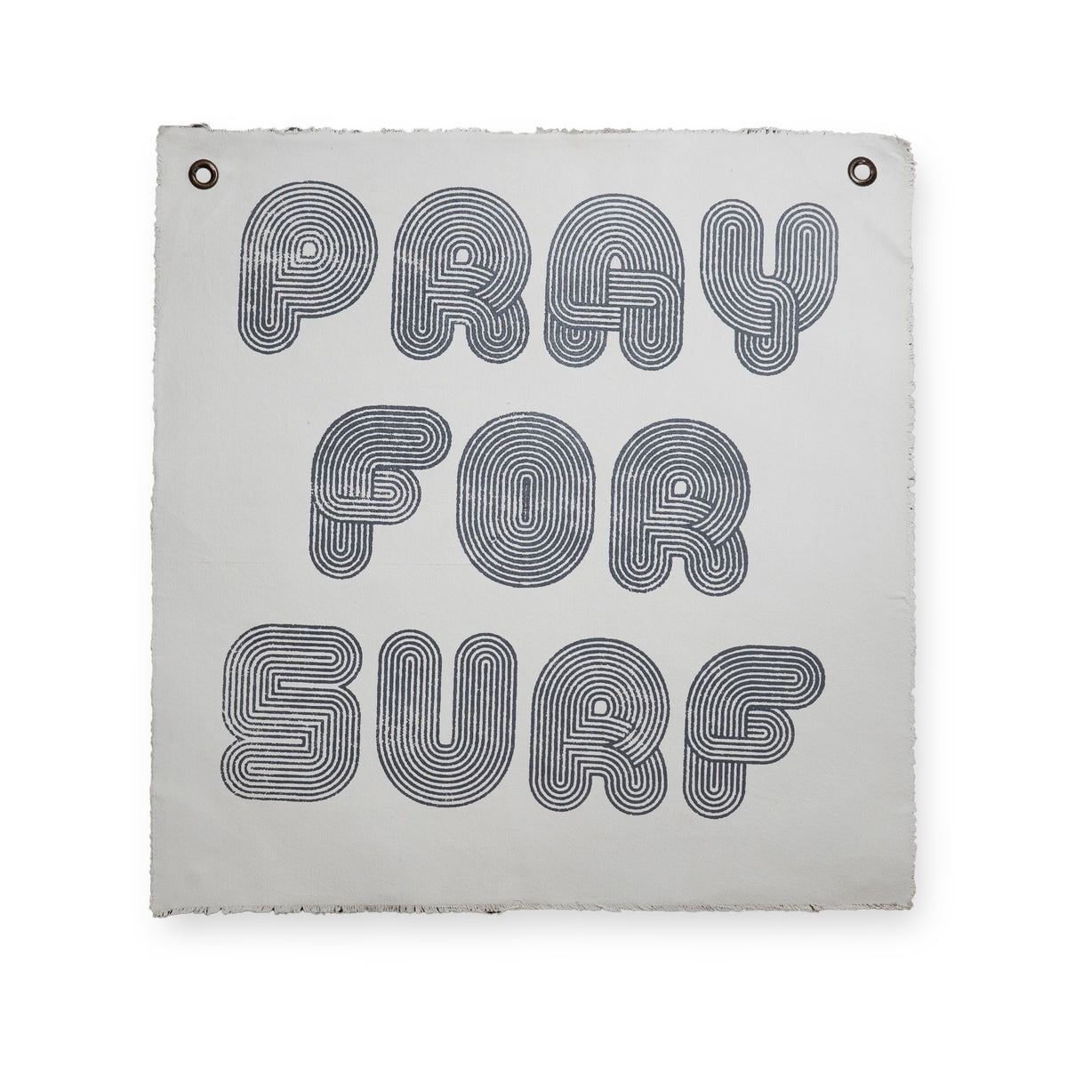 ***Pray For Surf Hand Painted Wall Tarp - 25x25