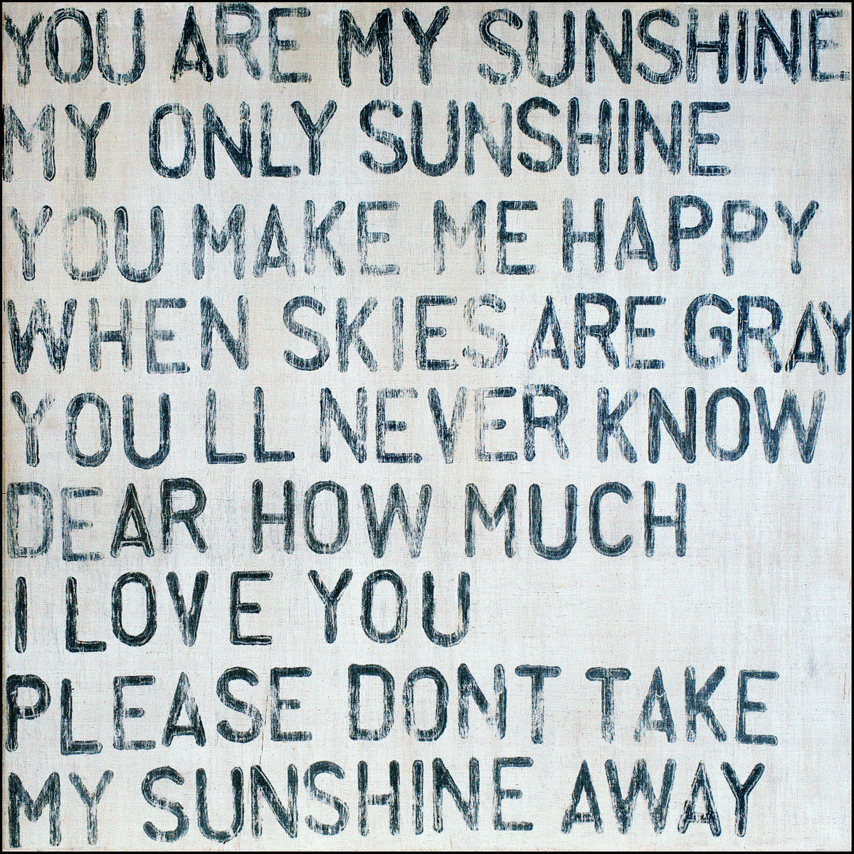 You are My Sunshine Art Print