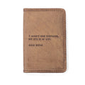 ***I Haven't Been Everywhere Leather Passport Cover - Maple