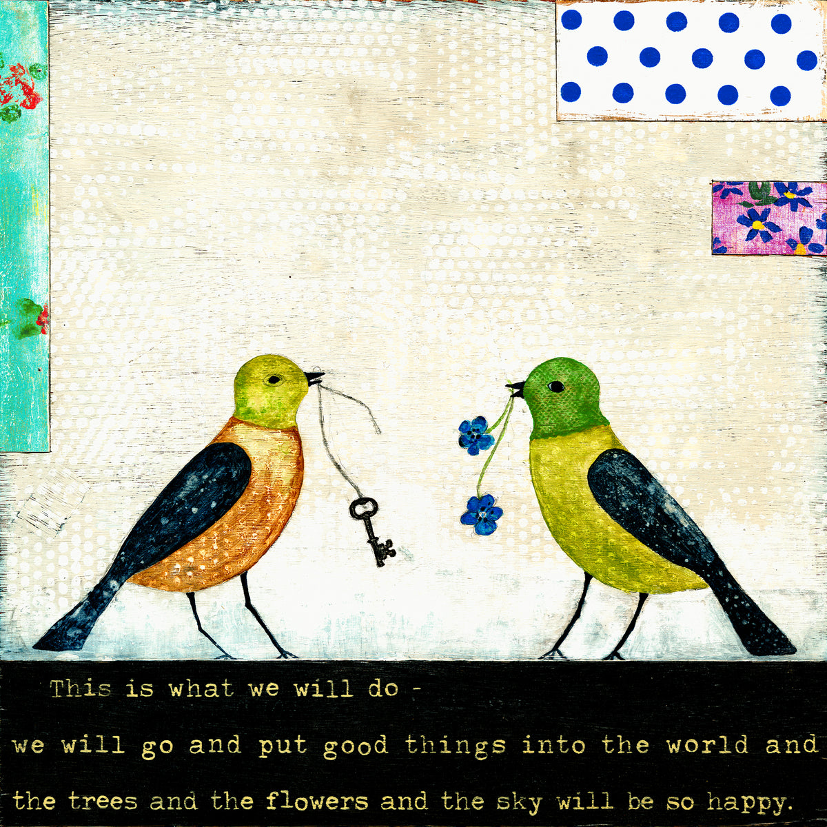 This is What We Will Do Art Print