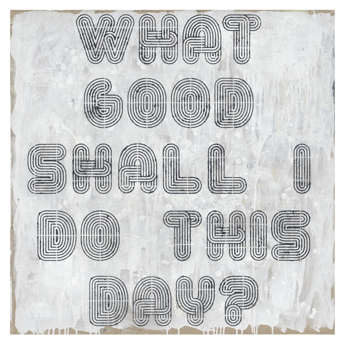 What Good Shall I Do Art Print - Gallery Wrap